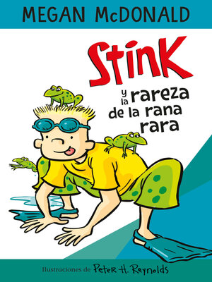 cover image of Stink y la rareza de la rana rara
